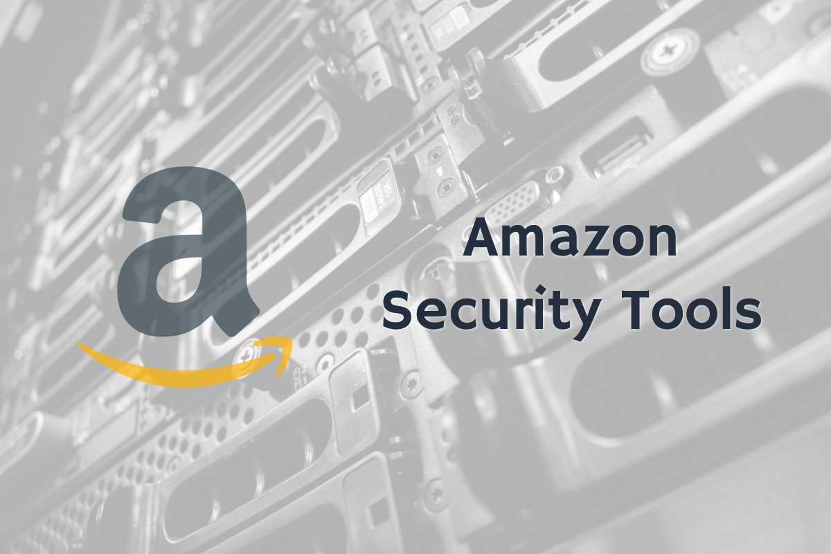 Image of Amazon logo with security tools text